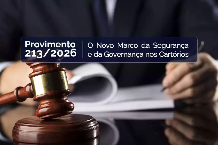 provimento-213-2026-cartorios-seguranca-governanca